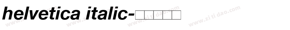 helvetica italic字体转换